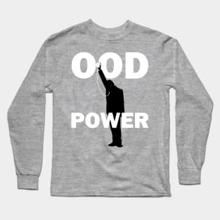 Ood Power Long Sleeve T-Shirt